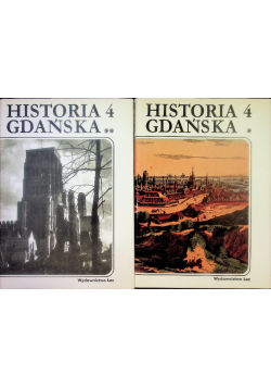 Historia Gdańska Tom IV Część I i II