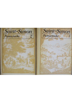 Saint Simon Pamiętniki Tom I i II