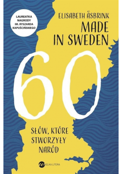 Made in Sweden 60 słów które stworzyły naród