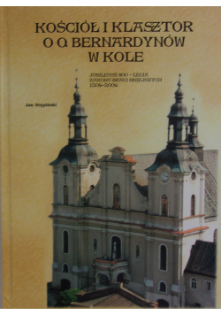 Kościół i klasztor O O Bernardynów w Kole