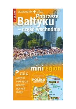 Mini region Pobrzeże Bałtyku przewodnik + atlas