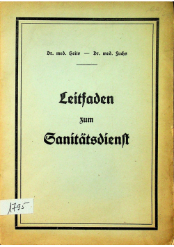 Leitfaden zum Sanitatsdientf 1940 r.