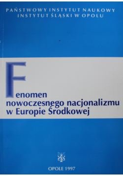 Fenomen nowoczesnego nacjonalizmu w Europie Środkowej
