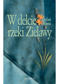 W delcie rzeki Zielawy