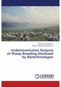 Undemonstrative Outputs of Sheep Breeding Disclosed by Biotechnologies