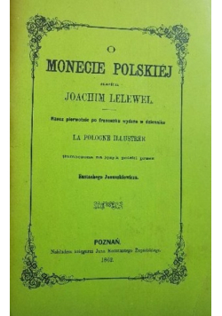 O monecie polskiej Reprint z 1862r.