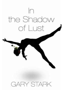 In the Shadow of Lust