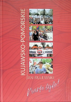 Warto było ! Kujawsko - Pomorskie