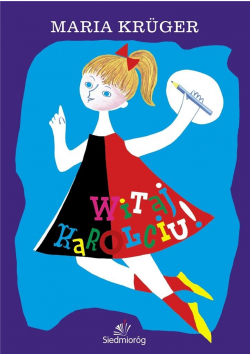 Witaj, Karolciu!