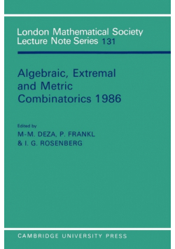 Algebraic, Extremal, and Metric Combinatorics, 1986