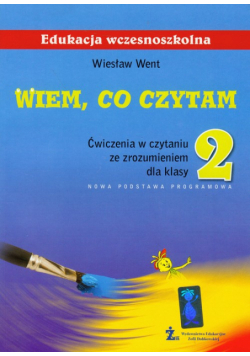 Went Wiesław - Wiem co czytam 2 Ćwiczenia w czytaniu ze zrozumieniem