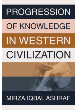 Progression Of Knowledge In Western Civilization