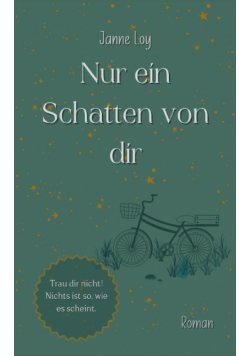 Nur ein Schatten von dir