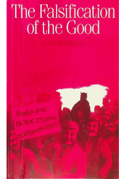 The Falsification of the Good