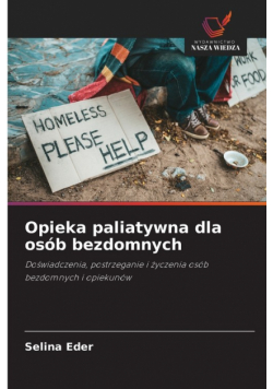 Opieka paliatywna dla osób bezdomnych