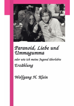 Paranoid, Liebe und Ummagumma