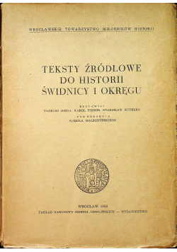 Teksty źródłowe do historii Świdnicy i okręgu