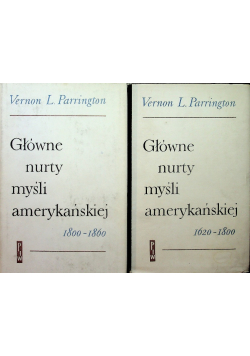 Główne nurty myśli amerykańskiej Tom 1 i 2