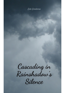 Cascading in Rainshadow's Silence