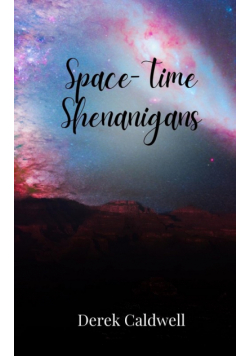 Space-Time Shenanigans