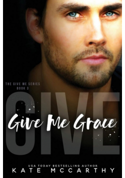 Give Me Grace