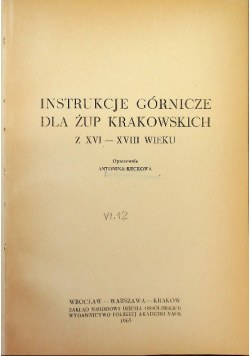 Instrukcje górnicze dla żup krakowskich