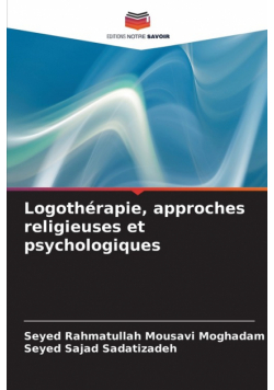 Logothérapie, approches religieuses et psychologiques