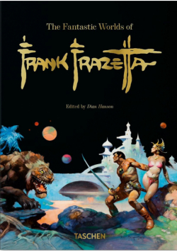 The Fantastic Worlds of Frank Frazetta. 40th Ed. wer. angielska