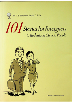 101 Stories for Foreigners to Understand Chinese People