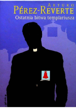 Ostatnia bitwa templariusza