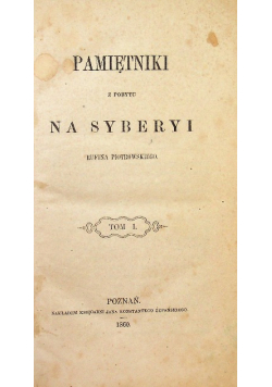 Pamiętniki z pobytu na Syberyi Tom 1, 1860 r.