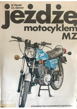 Jeżdżę motocyklem MZ