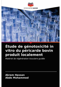 Étude de génotoxicité in vitro du péricarde bovin produit localement