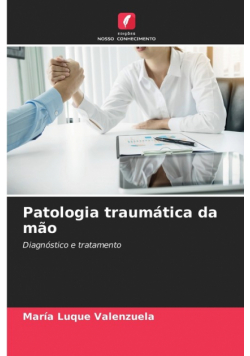 Patologia traumática da mão