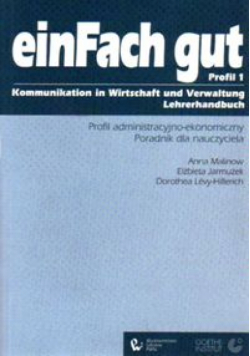 ein Fach gut 1: Profil administracyjno-ekonomiczny, Poradnik dla nauczyciela