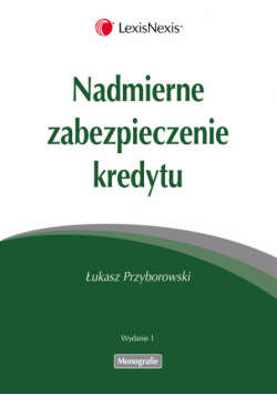 Nadmierne zabezpieczenie kredytu