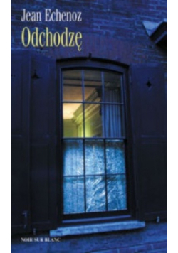 Odchodzę