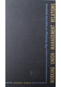 Working Union - Management Relations