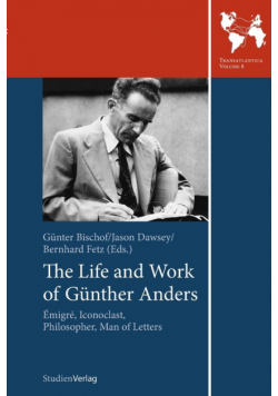 The Life and Work of Gunther Anders