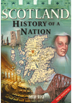 Scotland History of a nation