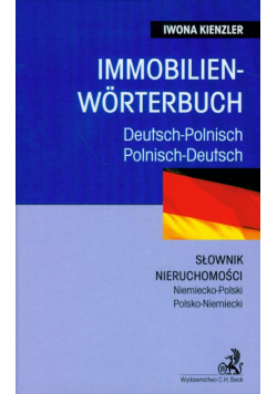 Immobilien woerterbuch Słownik nieruchomości niemiecko-polski polsko-niemiecki
