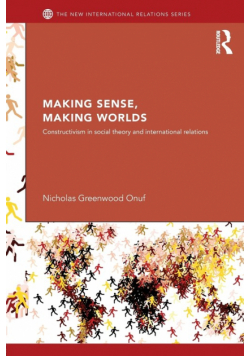 Making Sense, Making Worlds