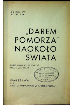 Darem Pomorza Naokoło świata 1935 r.