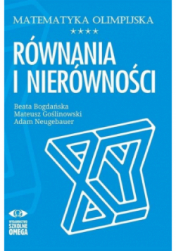 Matematyka olimpijska Równania i nierówności