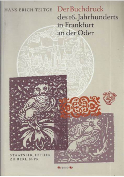 Der Buchdruck des 16 Jahrhunderts in Frankfurt an der Oder