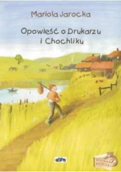 Opowieść o drukarzu i chochliku