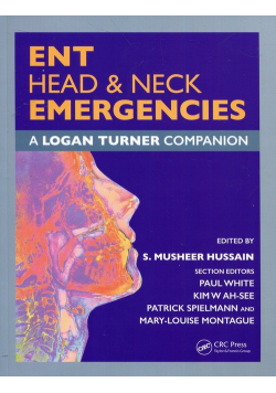 Ent Head & Neck Emergencies A Logan Turner Companion