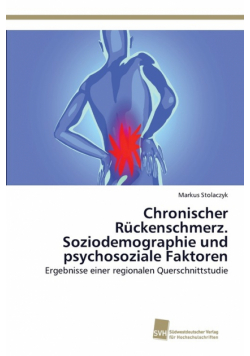 Chronischer Rückenschmerz. Soziodemographie und psychosoziale Faktoren
