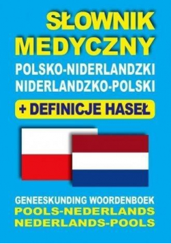Słownik medyczny polsko niderlandzki niderlandzko polski plus definicje haseł