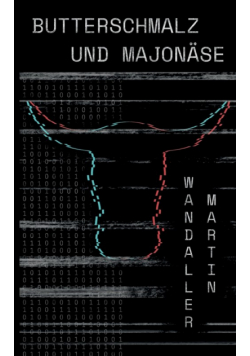 Butterschmalz und Majonäse